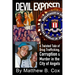 Devil Exposed: A Twisted Tale of Drug Trafficking, Corruption & Murder in the City of Angels