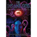 The Insane God