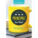You're the Principal! Now What?: Strategies and Solutions for New School Leaders