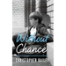 Without Chance