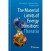 The Material Limits of Energy Transition: Thanatia