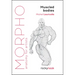 Morpho: Muscled Bodies: Anatomy for Artists