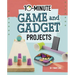 10-Minute Game and Gadget Projects