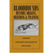 Bloodhounds: History - Origins - Breeding - Training