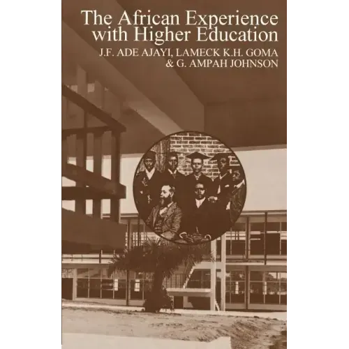 The African Experience with Higher Education