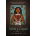Letras Y Limpias: Decolonial Medicine and Holistic Healing in Mexican American Literature