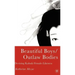 Beautiful Boys/Outlaw Bodies: Devising Kabuki Female-Likeness