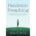 Pandemic Preaching: The Pulpit in a Year Like No Other