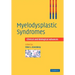 Myelodysplastic Syndromes: Clinical and Biological Advances