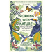 Working with Nature