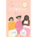 My First Day: Transitioning from Girlhood to Womanhood