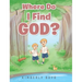 Where Do I Find God?