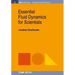 Essential Fluid Dynamics for Scientists