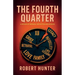 The Fourth Quarter, A Memoir of Renewal, Reflection, and Resolve