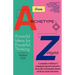 From Archetype to Zeitgeist: Powerful Ideas for Powerful Thinking