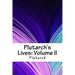 Plutarch's Lives: Volume II