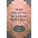 Mao Tse-Tung Ruler of Red China