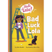 Bad Luck Lola