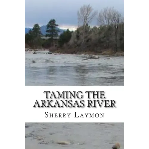 Taming the Arkansas River
