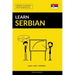 Learn Serbian - Quick / Easy / Efficient: 2000 Key Vocabularies