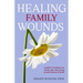 Healing Family Wounds