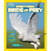 National Geographic Kids Everything Birds of Prey: Swoop in for Seriously Fierce Photos and Amazing Info