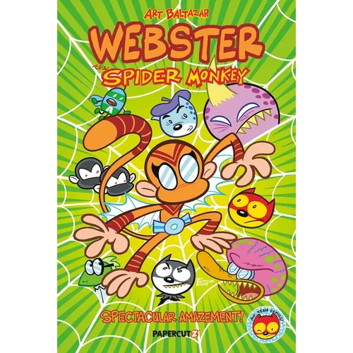 Webster the Spider Monkey: Spectacular Amazement - Paperback
