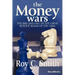 The Money Wars: The Rise & Fall of the Great Buyout Boom of the 1980s
