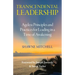 Transcendental Leadership: Ageless Principles and Practices for Leading in a Time of Awakening