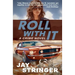 Roll With It: A Crime Novel