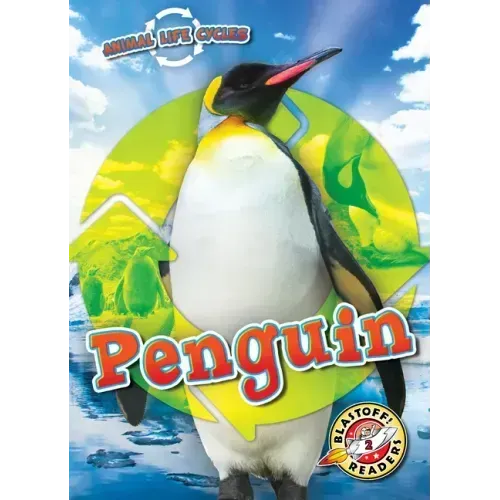 Animal Life Cycles: Penguin
