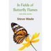 In Fields of Butterfly Flames and other stories
