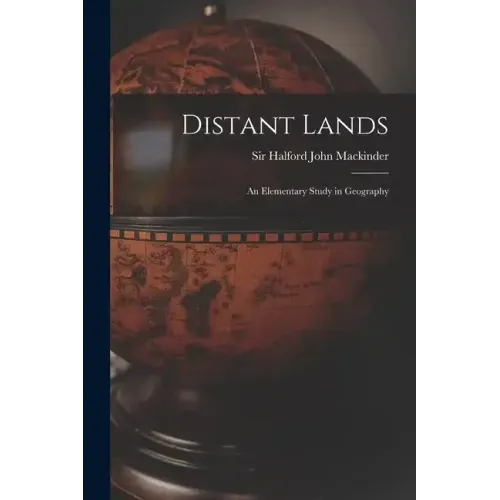 Distant Lands; an Elementary Study in Geography