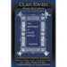Clan Ewen: Some Records of its History: A New Facsimile Edition with Notes and Commentary by John Thor Ewing, Commander of Clan Ewing