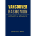 Vancouver Rashomon: Redress Stories