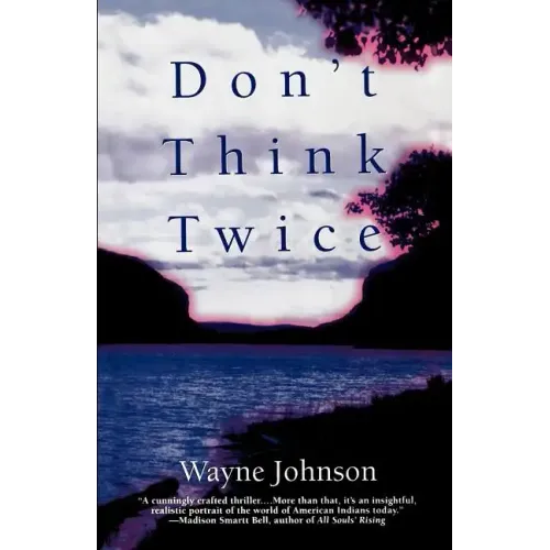Don't Think Twice