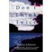 Don't Think Twice