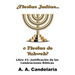 ¿Fiestas Judías o Fiestas de Yahweh? Libro 1: Justificación de las Celebraciones Bíblicas