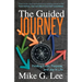 The Guided Journey: Finding Faith, Purpose, and Joy in Life