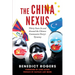 The China Nexus Thirty Years in and Around the Chinese Communist Party's Tyranny