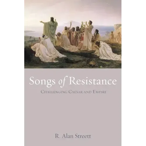 Songs of Resistance: Challenging Caesar and Empire