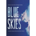 Blue Skies: A Traveler's Journey of Discovery and Life in Ukraine