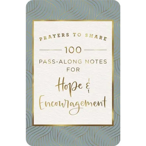 Prayers to Share: Hope & Encouragement