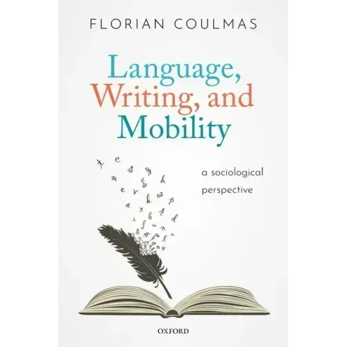 Language, Writing, and Mobility: A Sociological Perspective