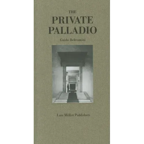 The Private Palladio