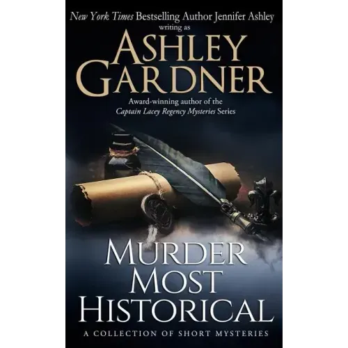 Murder Most Historical: A Collection of Short Mysteries