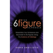 The Six Figure Schedule: Streamline Your Schedule and Skyrocket to Six Figures Using the Science of Iridology