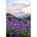 Nature's Alchemy: Source Guide to Crystals & Herbs