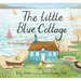 The Little Blue Cottage