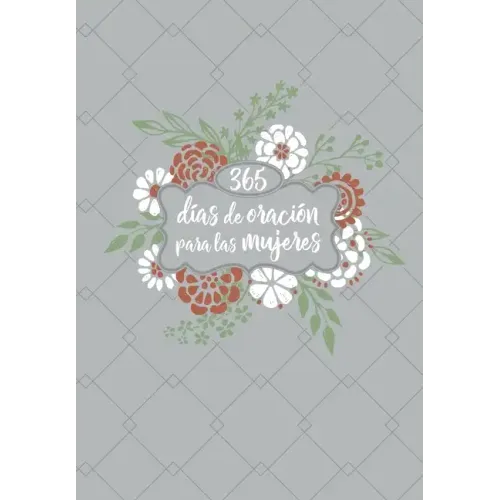 365 Días de Oración Para Las Mujeres